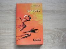 Spiegel - China Miéville - Signiert, Limitiert, Edition Phantasia, Top Zustand
