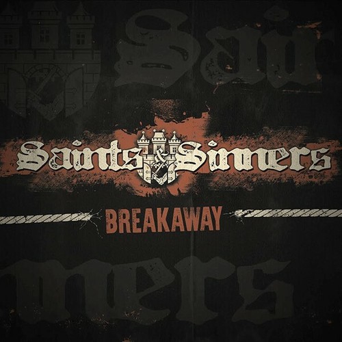 Saints sinners breakaway - &,