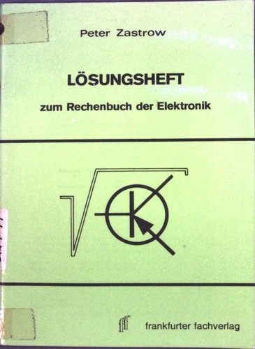 Rechenbuch der elektronik für - rechenbuch,