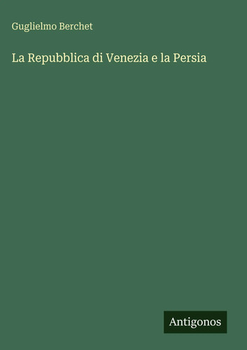 Guglielmo berchet la - |,