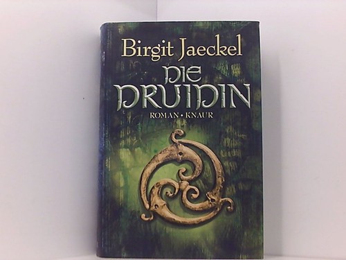Die druidin roman - die,