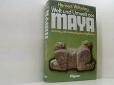 Welt und Umwelt der Maya