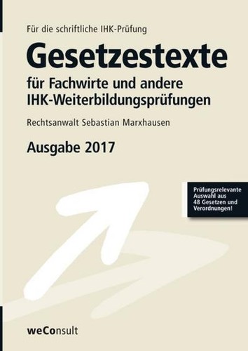 Gesetzestexte für fachwirte - gesetzestexte,