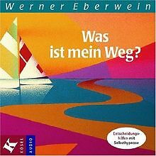 Was ist mein Weg?: Entscheidungshilfen mit Selbsthy... | Buch | Zustand sehr gut