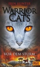 Warrior Cats. Vor dem Sturm: I, Band 4 von Hunter... | Buch | Zustand akzeptabel