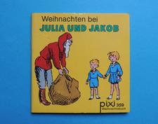 Pixi Buch alt - Nr. 359 Weihnachten bei Julia und Jakob -  1.  Aufl. 1983