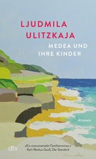 Ljudmila Ulitzkaja / Medea und
