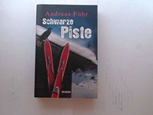 Schwarze piste kriminalroman - piste,