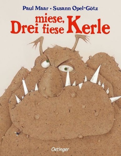 Drei miese fiese kerle - miese,,