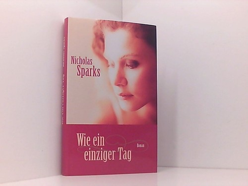 Wie ein einziger tag - ein, roman