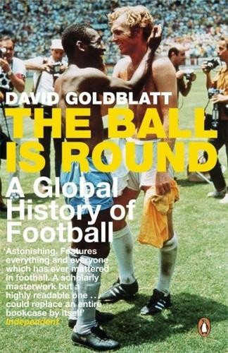 The ball round a global - the, round: