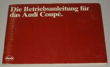 Betriebsanleitung Audi Coupe Coupé 5E 4 + 5 Zylinder Handbuch Stand 11/1980