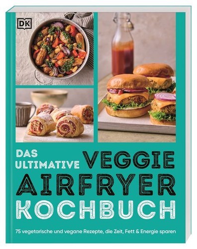 Das ultimative veggie airfryer - ultimative,