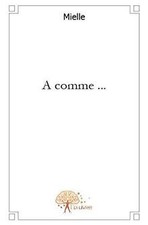 A comme... by Mielle | Book | condition good