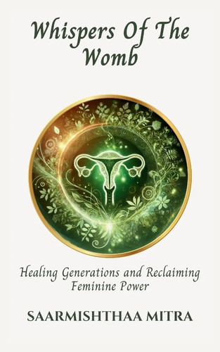 Whispers the womb healing - of,