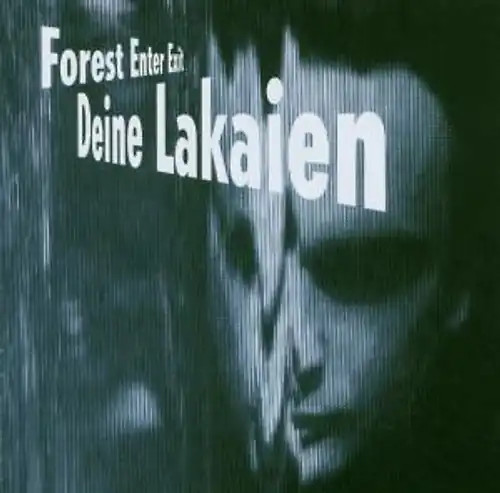 Deine lakaien forest - lakaien,