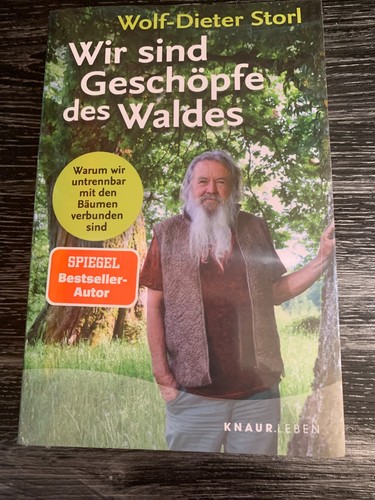 Wir sind geschöpfe des - wir, waldes