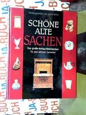 Schöne alte Sachen. Das