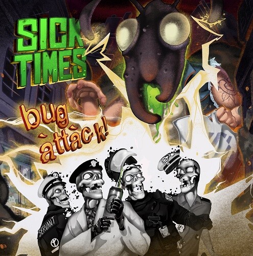 Sick times bug - sick,
