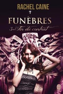 Funèbres vol fin de - vol., 3.