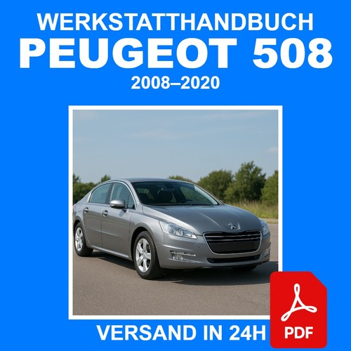 Werkstatthandbuch peugeot 508 - peugeot,