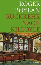 Die Killoyle-Trilogie / Rückkehr nach Killoyle Boylan, Roger und Harry Rowohlt:
