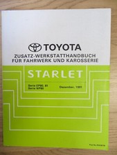 Toyota Starlet  Zusatz-Werkstatthandbuch für Fahrwerk und Karosserie, Dez. 1991