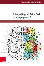 Interpreting : an Art, a Craft
