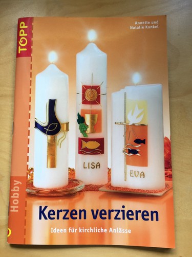 Bastelbuch kerzen verzieren - bastelbuch,