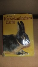 Rassekaninchenzucht-Ein Handbuch für den Kaninchenhalter/-züchter,Dorn,1985
