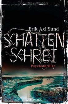 Schattenschrei psychothriller - schattenschrei:,