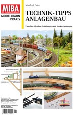 MIBA Modellbahn Praxis - Technik-Tipps Anlagenbau