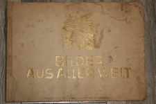 Sammelbilderalbum, Zigarettenbilderalbum, Bilder aus aller Welt