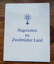 Hugenotten im Zweibrücker Land Genealogie Zweibrücken  1987