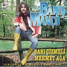 ​Baris Manco Sari Cizmeli