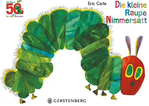 Die kleine raupe - kleine, nimmersatt