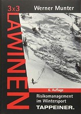 3x3 Lawinen. Risikomanagement im Wintersport Munter, Werner: