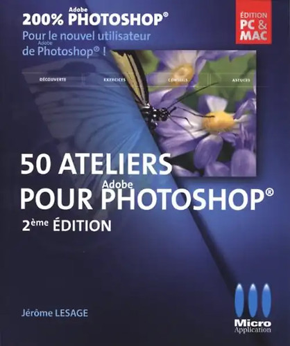 200 photoshop 50 ateliers - :,