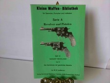 Heft 14: Nagant Revolver, Teil III 3, Die Variationen der gasdichten Modelle. Kl