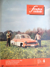 DER DEUTSCHE Straßenverkehr 4 - 1962 Wartburg MZ-ES Typen Messe-Leipzig DDR VoPo