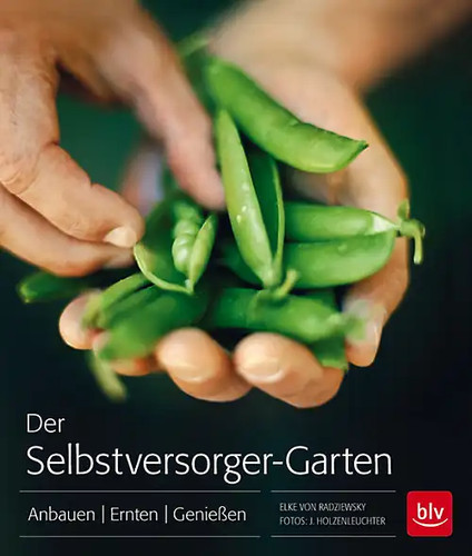 Der selbstversorger garten - der, selbstversorger-garten