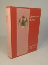 Stammtafeln Europäischer Herrscher- und Fürstenhäuser [Neubuch] mit Anhang: Cale