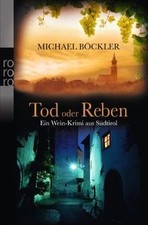 Tod oder Reben: Ein Wein-Krimi