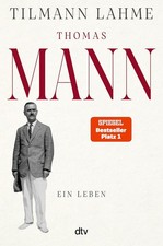 Thomas Mann: Ein Leben |