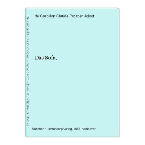 Das sofa crebillon claude - das,