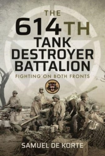 The 614th tank destroyer - the,