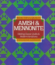 Beautiful Quilts: Amish &