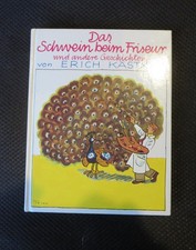 Das Schwein beim Friseur und andere Geschichten