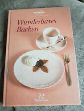 Thermomix Kochbuch - Backbuch TM31 - Wunderbares Backen