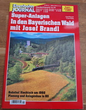1 Eisenbahn Journal Super Anlagen In den Bayerischen Wald Mit Josef Brandl 1/200
